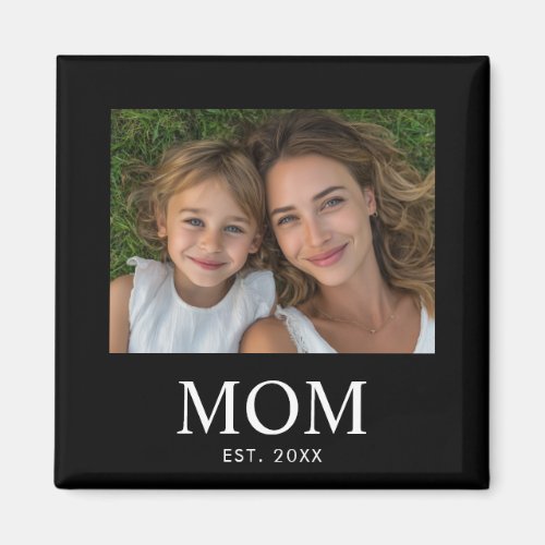 Mom Established Photo Mother's Day Magnet