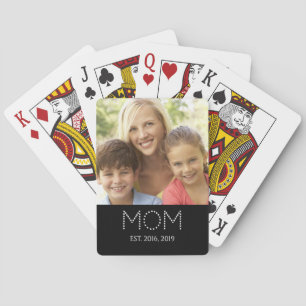Mom Established Photo Poker Cards