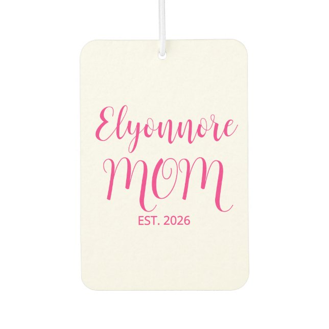 Mom Established Pink Script Name  Air Freshener (Front)