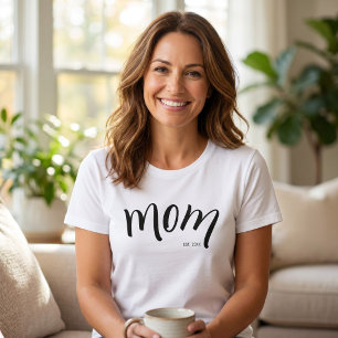 Mom Established Script Black Custom Year New Mama T-Shirt