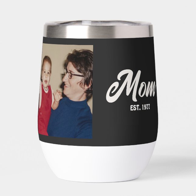 Mom Established Script Black Photo Thermal Wine Tumbler (Back)