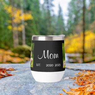 Mom Established Script Black Photo Thermal Wine Tumbler