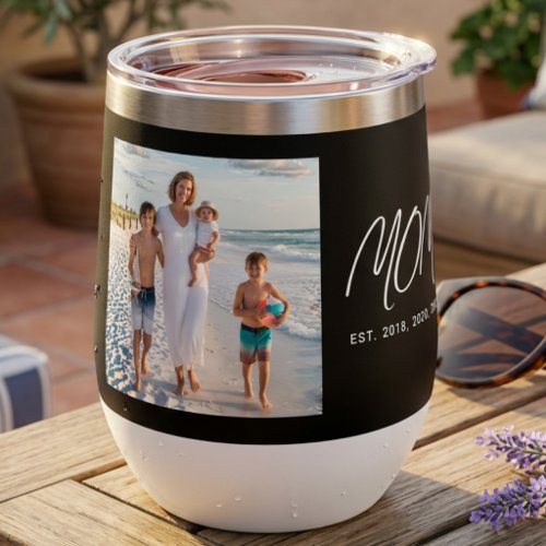 Mom Established Script Black Photo Thermal Wine Tumbler