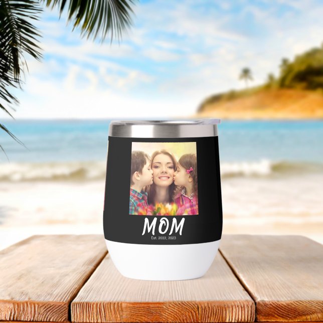 Mom Established Script Black Photo Thermal Wine Tumbler (Beach)