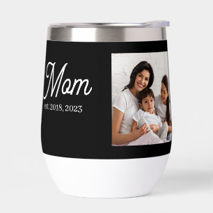 Mom Established Script Black Photo Thermal Wine Tumbler