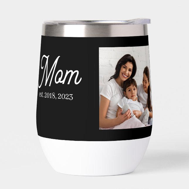 Mom Established Script Black Photo Thermal Wine Tumbler (Left)