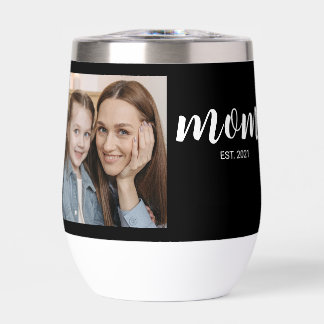 Mom Established Script Black Photo Thermal Wine Tumbler