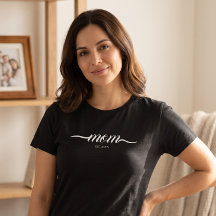 Mom Established Script Custom Black Year Mother 