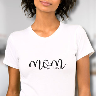 Mom Established Script New Mom T-Shirt