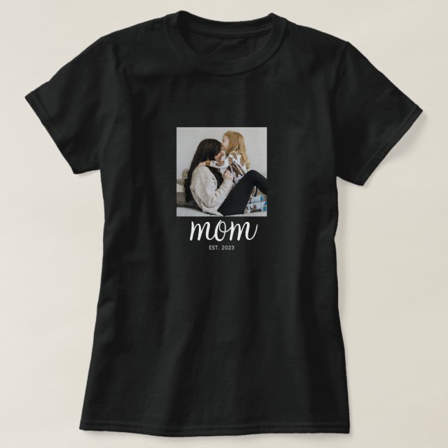Mom Established Script Photo T-Shirt (Design Front)