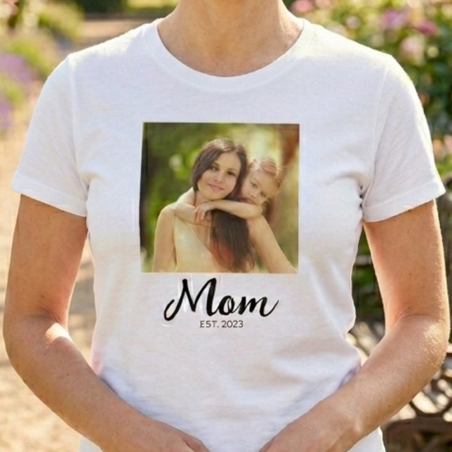 Mom Established Script Photo  T-Shirt (Creator Uploaded)