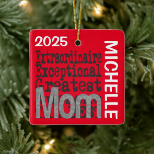 Mom Extraordinaire CUSTOM Ceramic Ornament