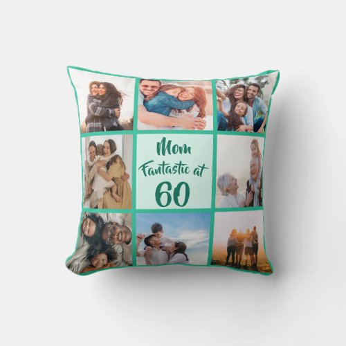 Mom fantastic at 60 birthday green photo collage throw pillow