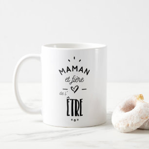 Mom fière of the être coffee mug