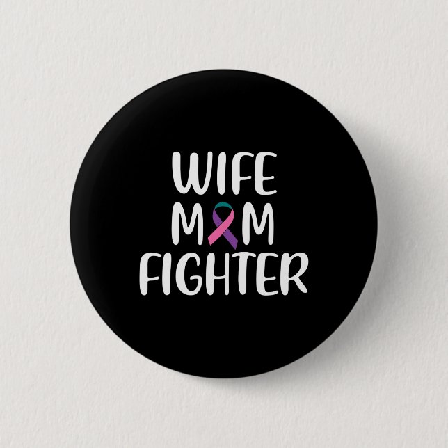 Mom Fighter Thyroid Cancer Awareness  Button (Front)