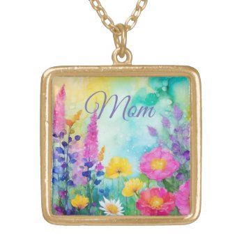 Mom Floral Garden Art Gold Plated Necklace by InkinglyYours at Zazzle