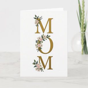 Mom Floral Gold Letter Card