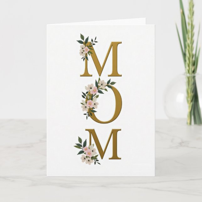 Mom Floral Gold Letter Card (Front)