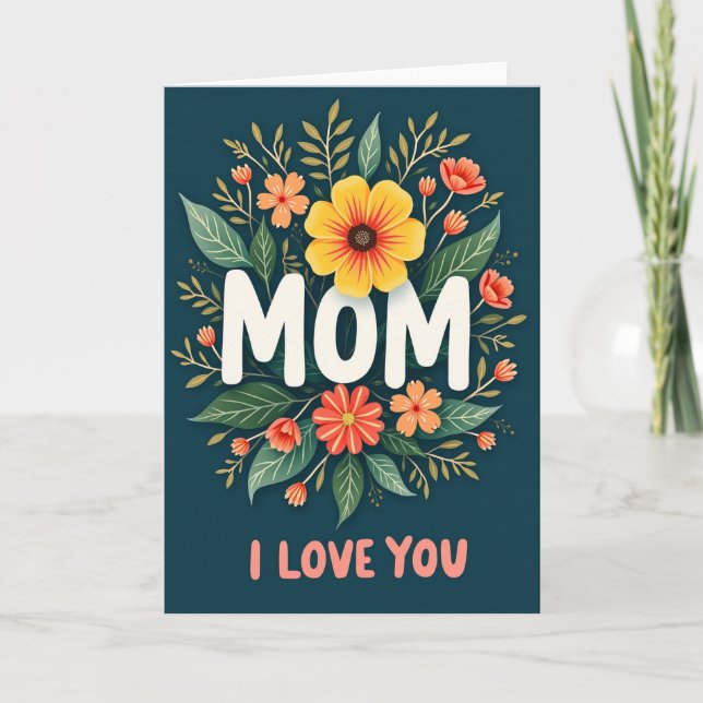 Mom Floral Love You Art Card (Front)