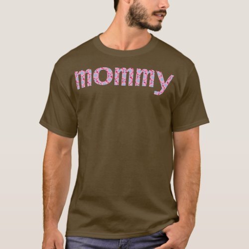 Mom Floral Typography Mommy Pink Blue T_Shirt