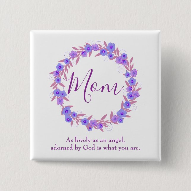 Mom floral wreath purple and white button (Front)