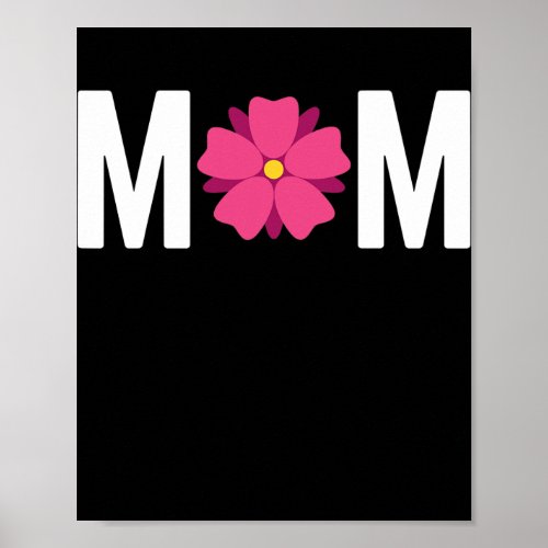 Mom Flower Cute Floral Womens International Poster