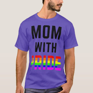 Mom for LGBT Pride T-Shirt