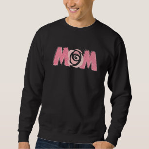 Mom for Mom Dad kids boys girls men Women Sweatshirt
