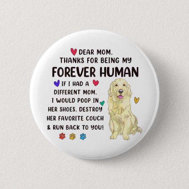 Mom Forever Human Cream Golden Retriever Mothers D Button (Front)