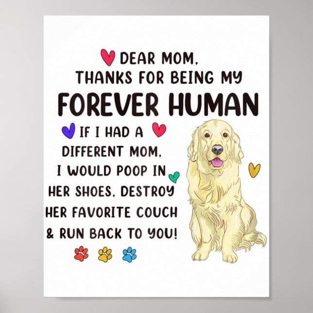 Mom Forever Human Cream Golden Retriever Mothers D Poster (Front)