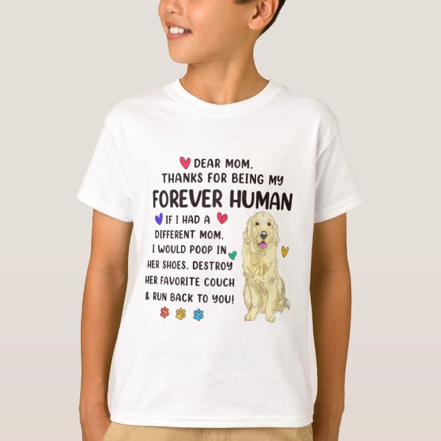 Mom Forever Human Cream Golden Retriever Mothers D T-Shirt (Front)