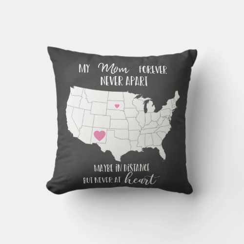 mom forever never apart long distance gift USA map Throw Pillow