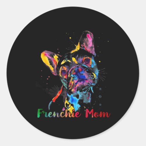 Mom French Bulldog Dog Lovers Mothers Day  Classic Round Sticker