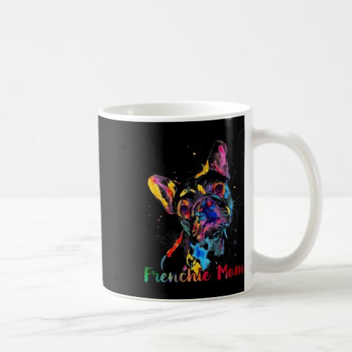 Mom French Bulldog Dog Lovers Mothers Day  Coffee Mug