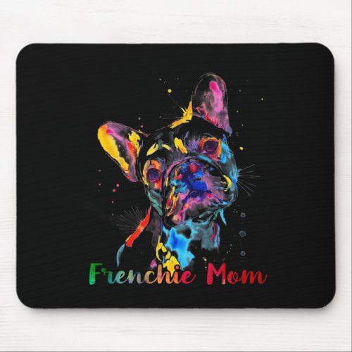 Mom French Bulldog Dog Lovers Mothers Day  Mouse Pad