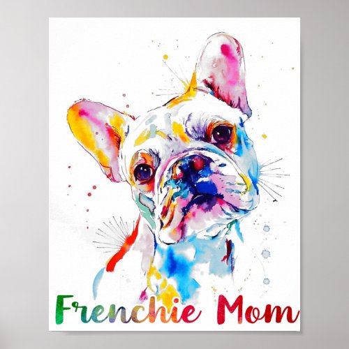 Mom French Bulldog Dog Lovers Mothers Day  Poster