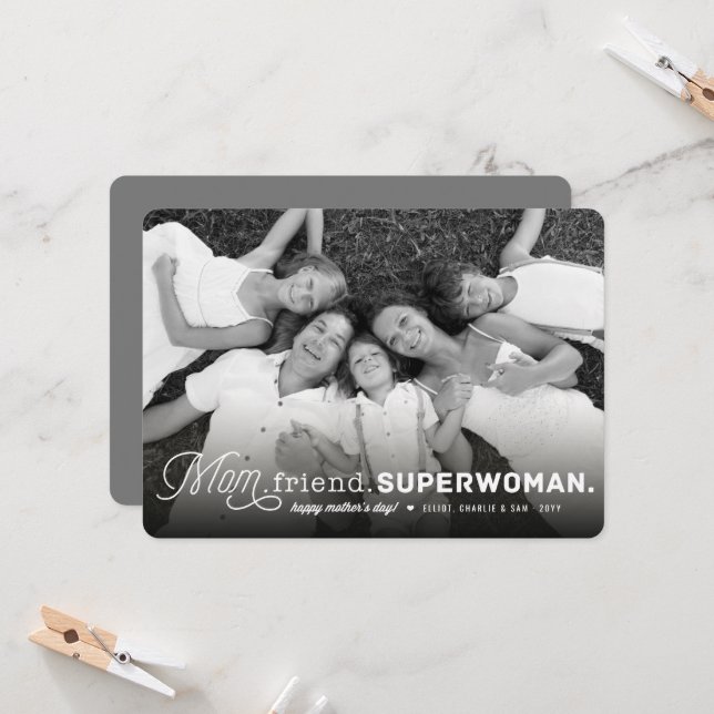 Mom, Friend, Superwoman Happy Mother's Day Photo Card (Front/Back In Situ)