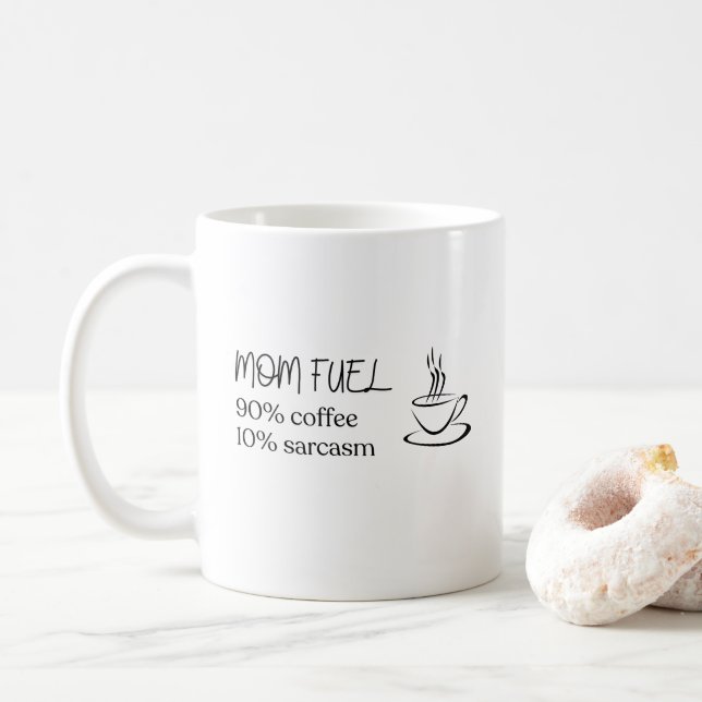 Mom Fuel Coffee Silhouette Quote Coffee Mug (With Donut)