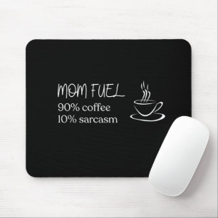 Mom Fuel Coffee Silhouette Quote Mouse Pad