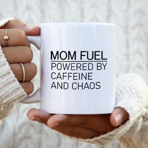 Mom Fuel Powered by Caffeine and Chaos Coffee Mug