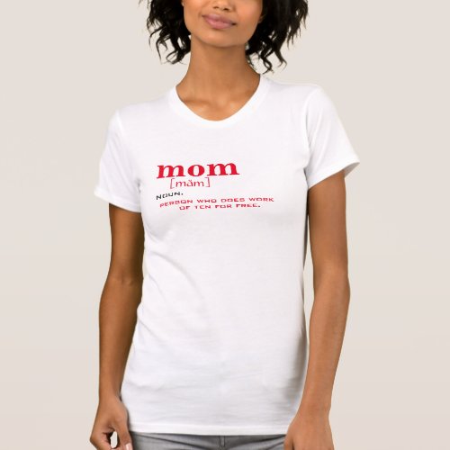 Mom funny dictionery meaning whimsical t_shirt