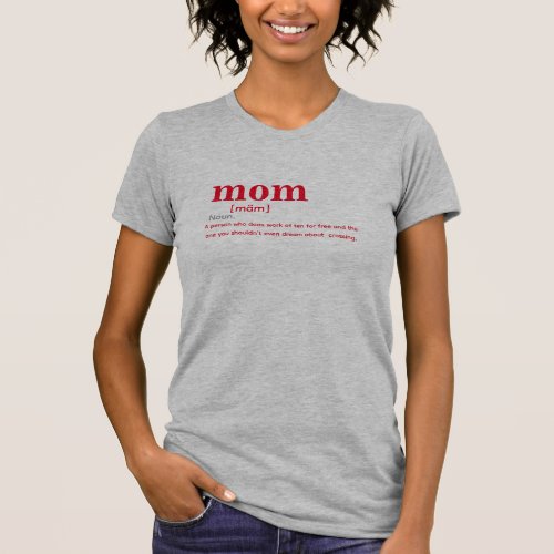 Mom Funny Dictionery Meaning Whimsical Womens T_Shirt