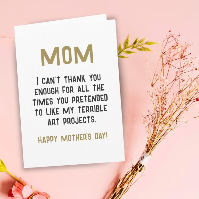 Mom Funny Humor Quote Mother's Day Card (Creator Uploaded)