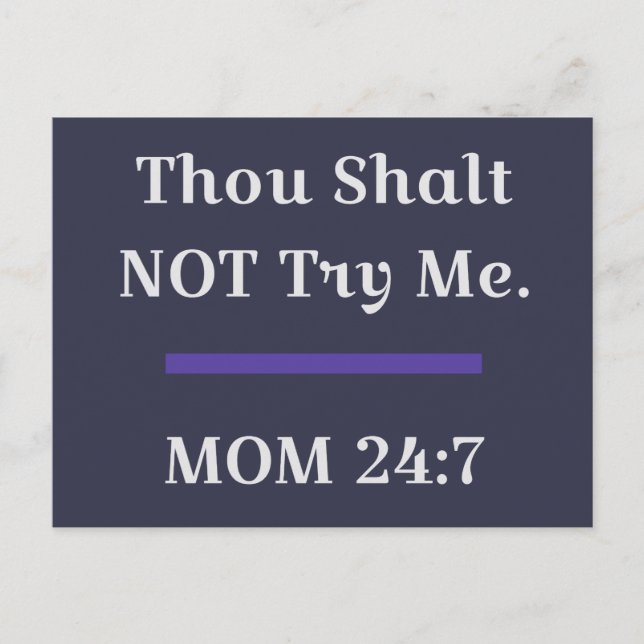 MOM Funny Sarcastic Saying Postcard (Front)