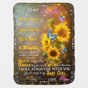Mom Gift For Your Daughter Blanket Sunflower
