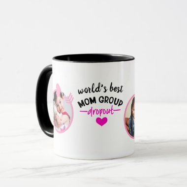 MOM Gifts FUNNY Quotes ADD Kid Photos Mother Love Mug