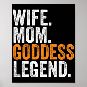 Mom Goddess Legend Funny Occupation Office Poster