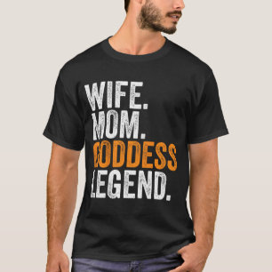 Mom Goddess Legend Funny Occupation Office T-Shirt