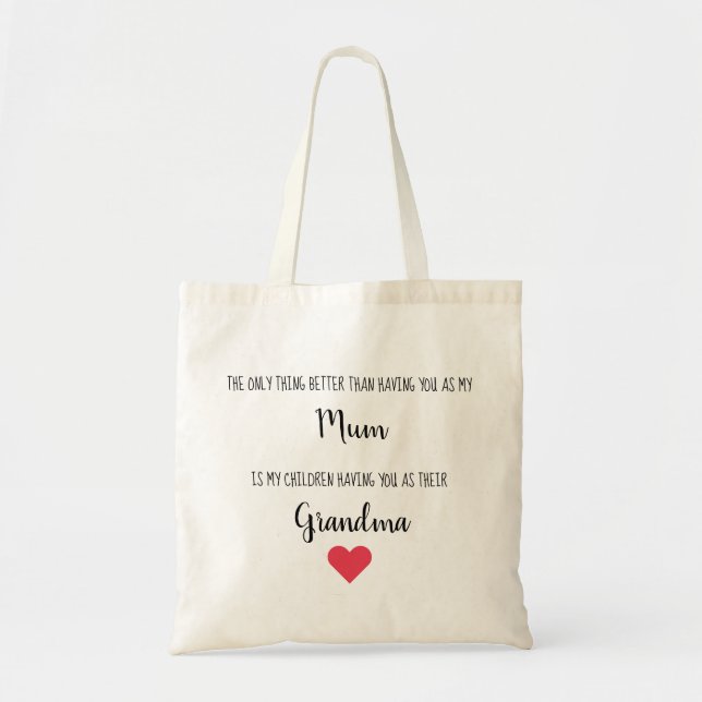 Mom Grandma Best Grandma Quote Tote Bag (Front)