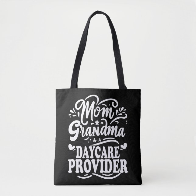 Mom Grandma Daycare Provider Tote Bag (Front)